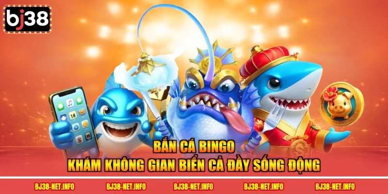 bắn cá bingo