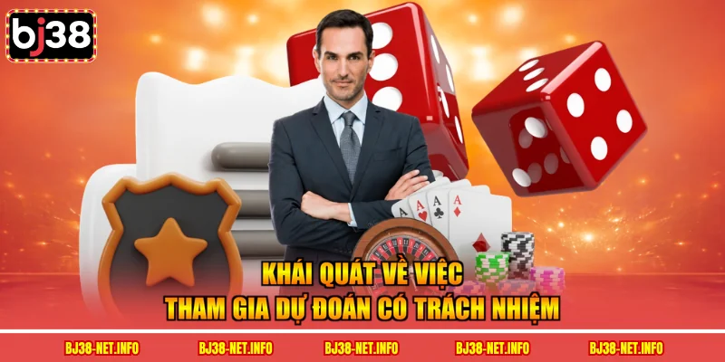 Khái quát về việc tham gia dự đoán có trách nhiệm